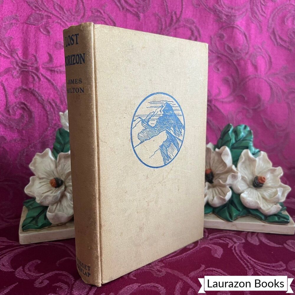 1936 Lost Horizon by James Hilton, Vintage Book, Grosset & Dunlap